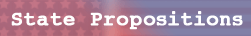 State Propositions
